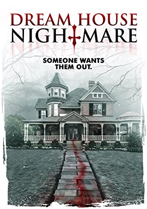 Dream House Nightmare (2017) starring Rachel G. Whittle on DVD on DVD